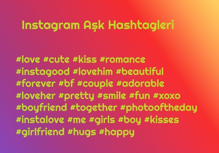 Instagram Aşk Hashtagleri