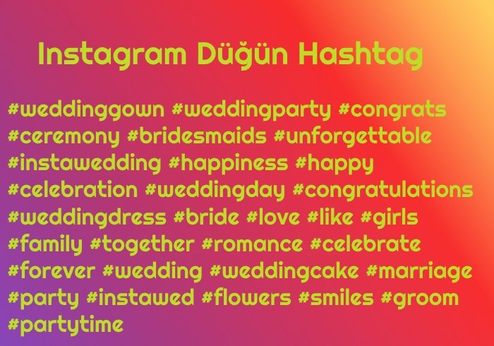 Instagram Düğün Hashtag'i