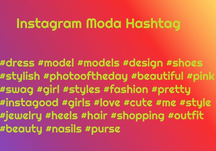 Instagram Moda Hashtag'i