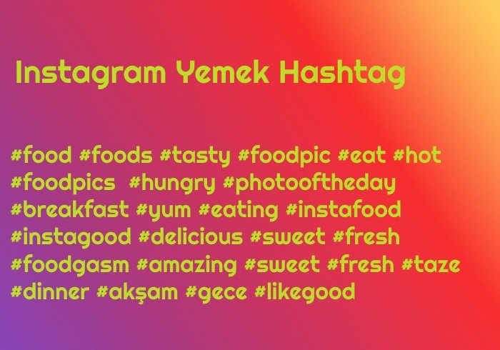 Instagram Yemek Hashtag'i