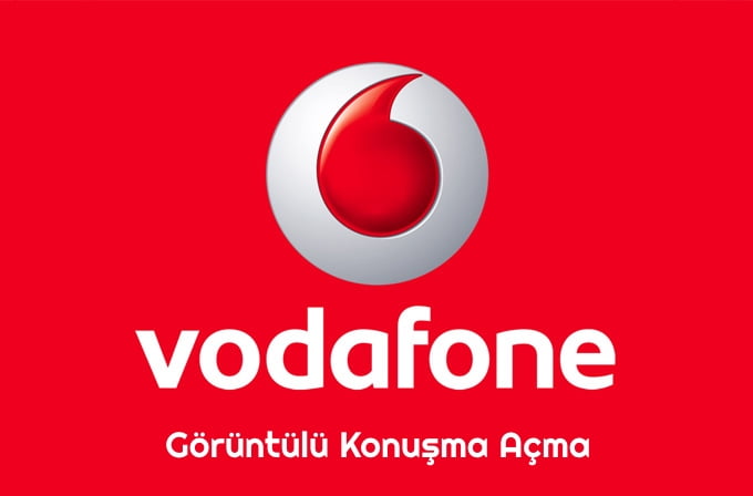 Vodafone Görüntülü Görüşmelerini Açma